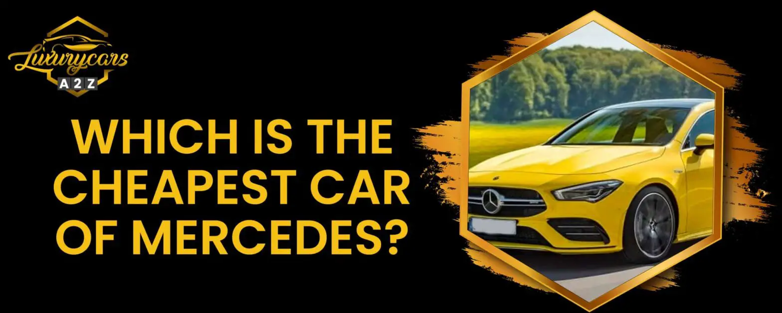 Mikä on halvin Mercedes-auto?