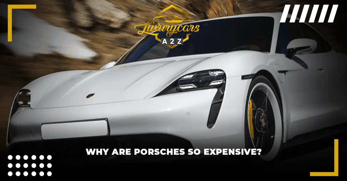 Miksi Porschet ovat niin kalliita