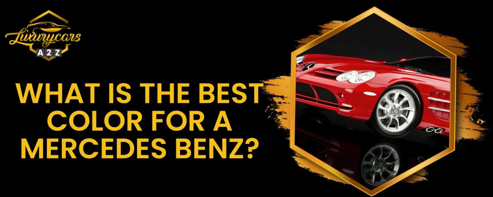 Mikä on paras väri Mercedes Benzille?