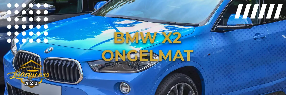 BMW X2 ongelmat