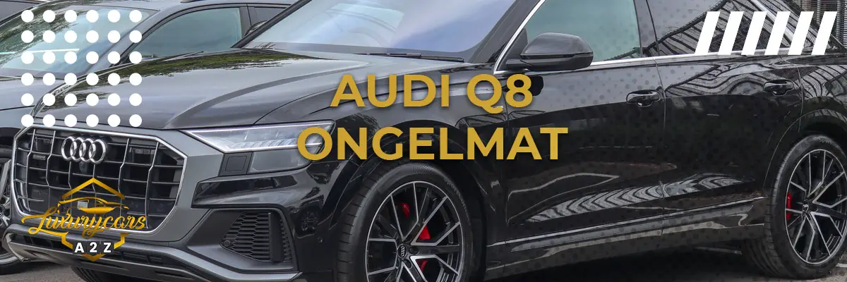 Audi Q8 ongelmat