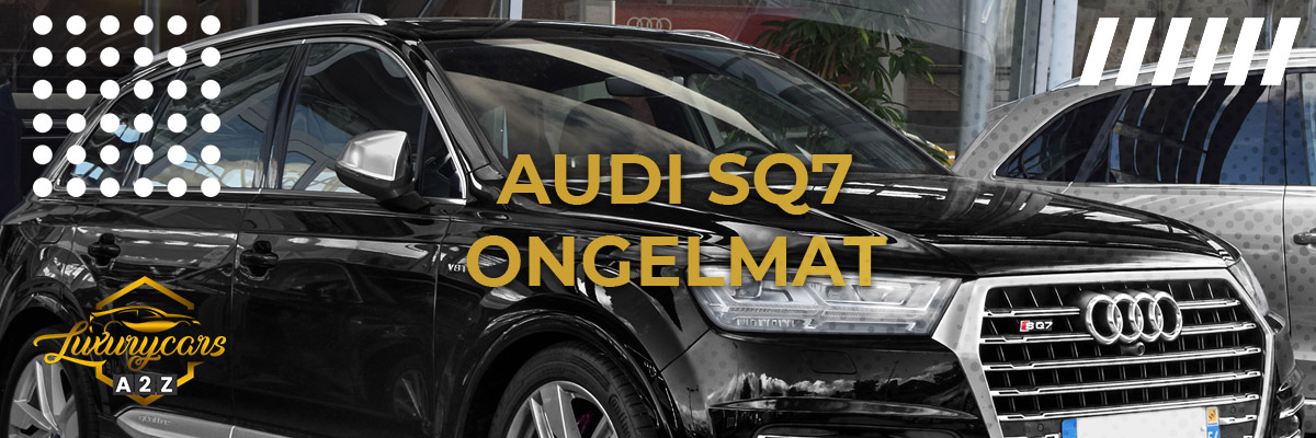 Audi SQ7 ongelmat