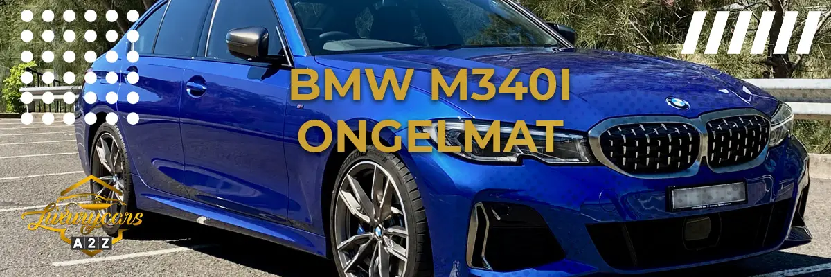 BMW m340i ongelmat