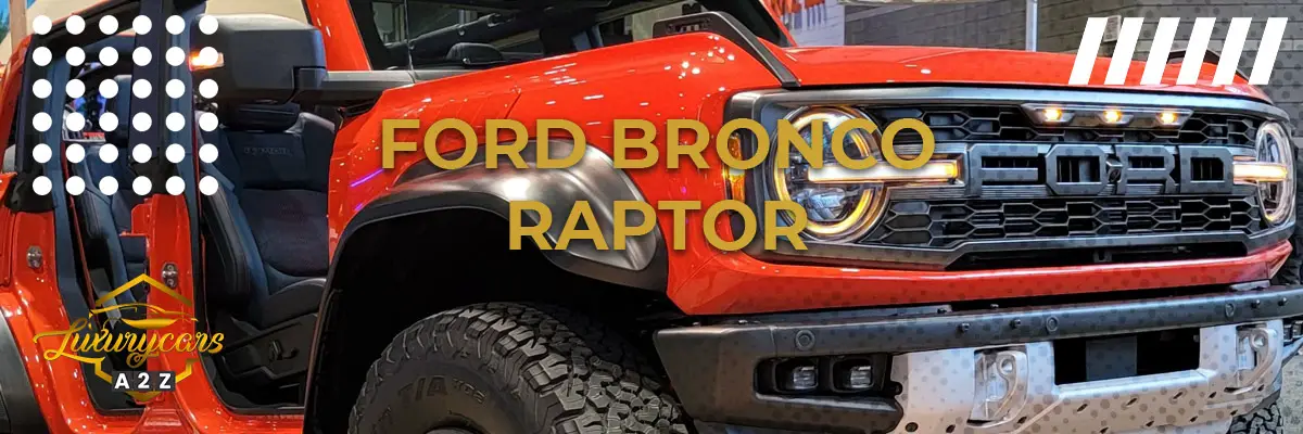 Onko Ford Bronco Raptor hyvä auto?