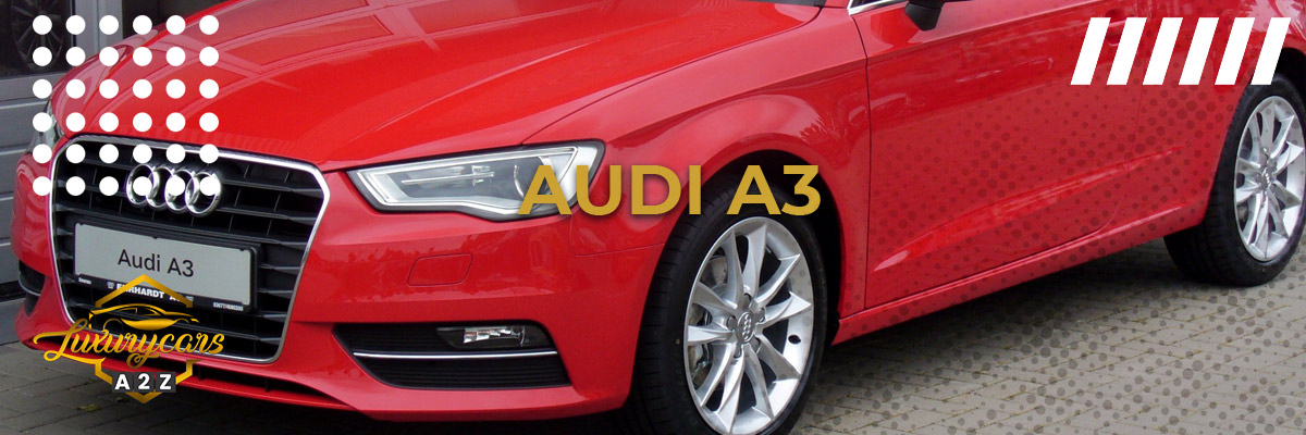 Onko Audi A3 hyvä auto?