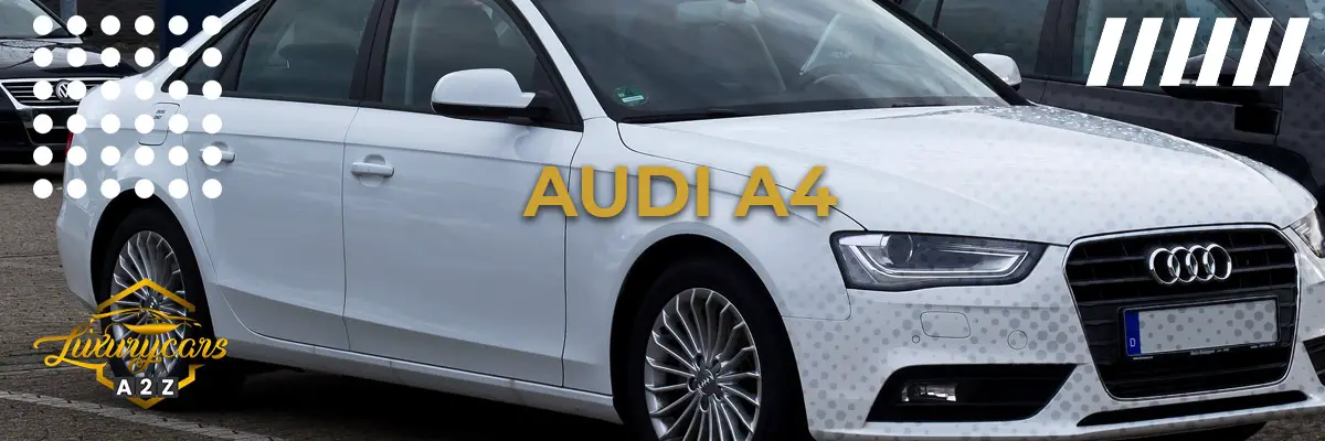 Onko Audi A4 hyvä auto?