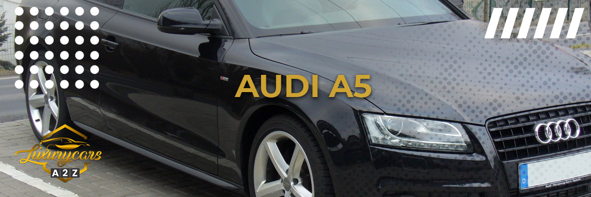 Onko Audi A5 hyvä auto?