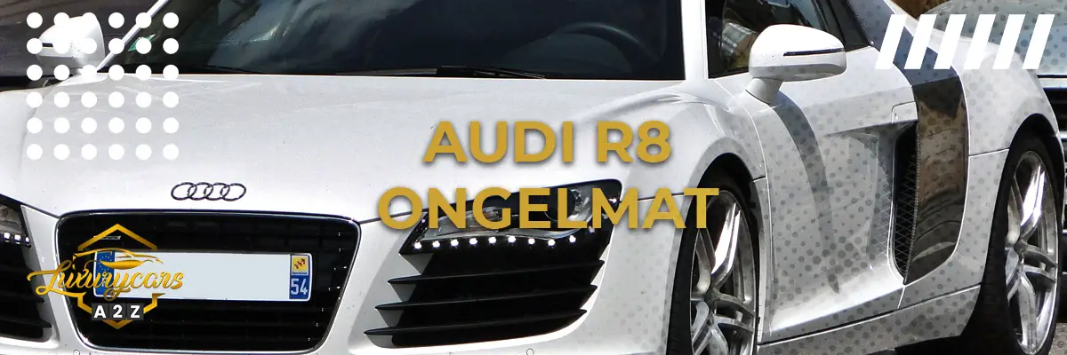 Audi R8 ongelmat