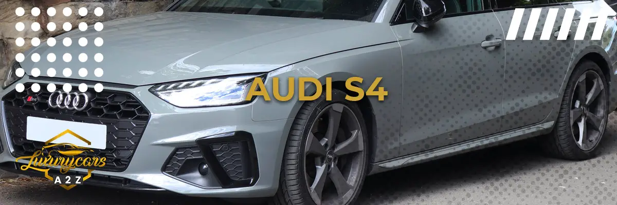 Onko Audi S4 hyvä auto?