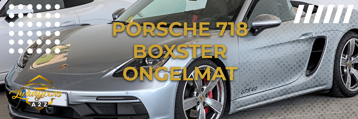 Porsche 718 Boxster ongelmat