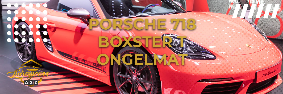Porsche 718 Boxster T ongelmat