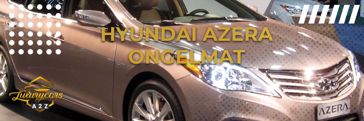 Hyundai Azera yleiset ongelmat