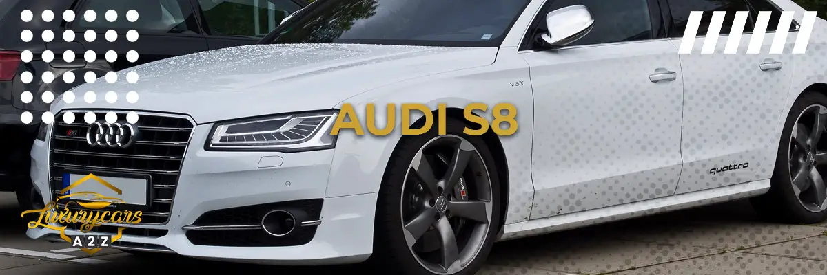 Onko Audi S8 hyvä auto?
