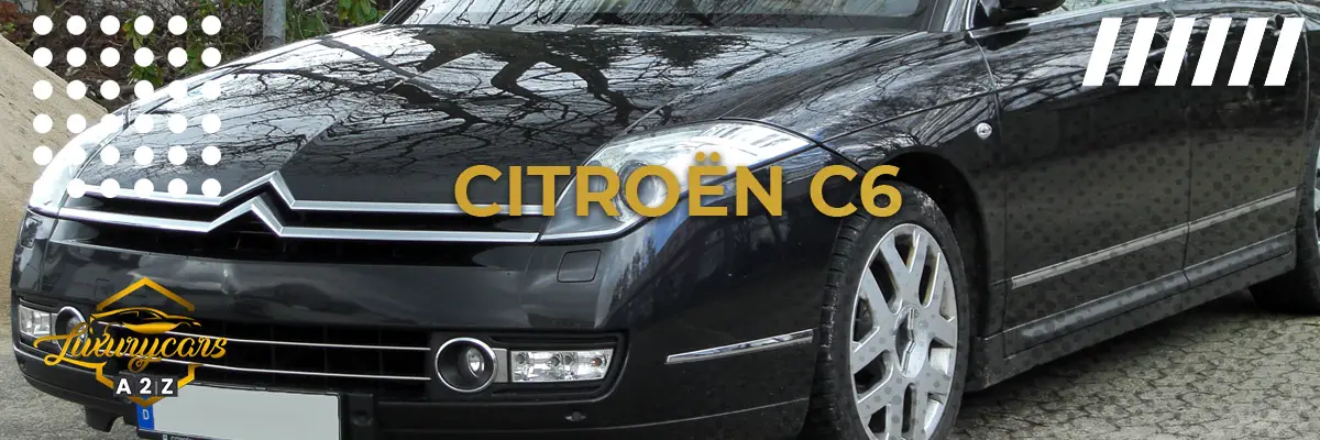 Onko Citroën C6 hyvä auto?