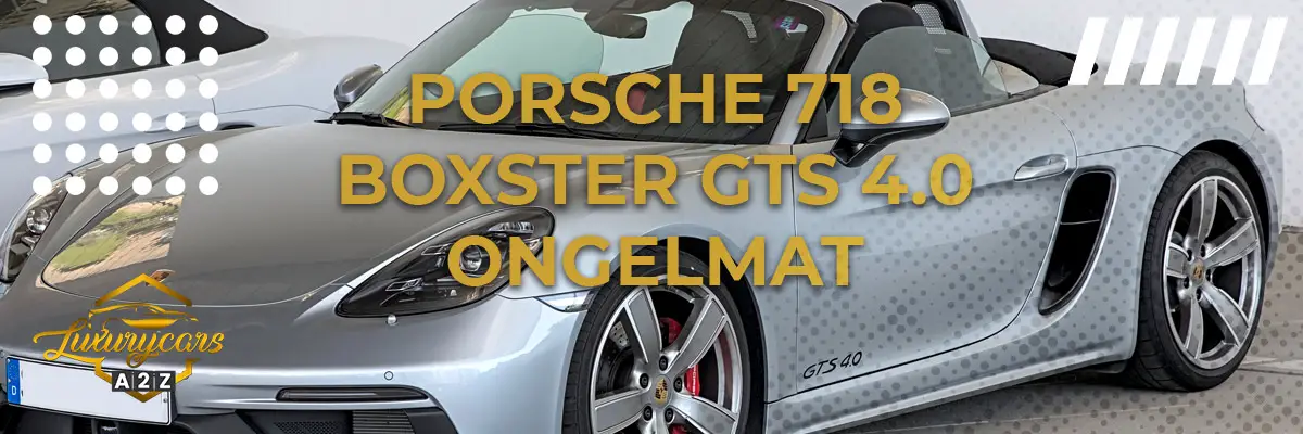 Porsche 718 Boxster GTS 4.0:n yleiset ongelmat
