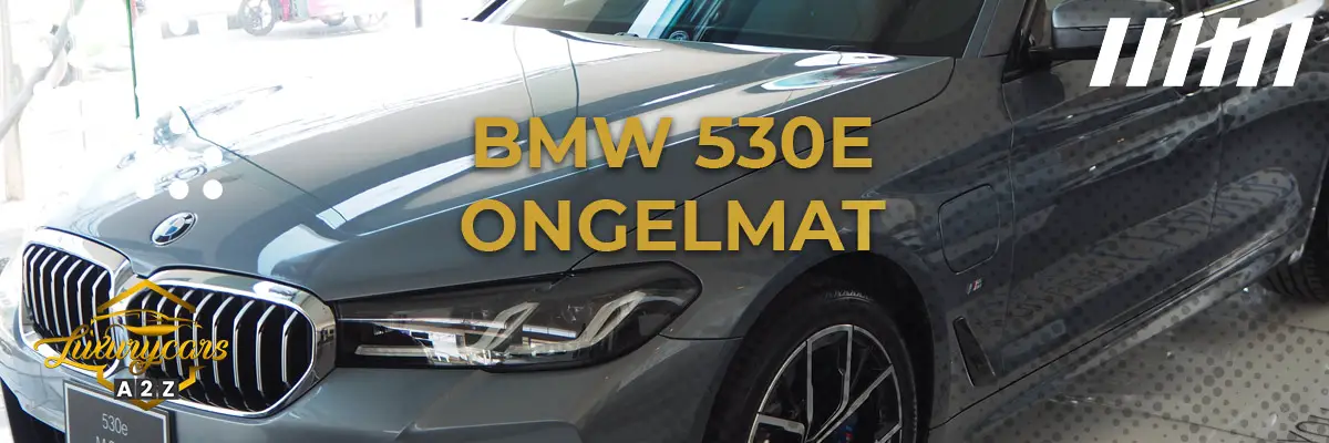 BMW 530e ongelmat